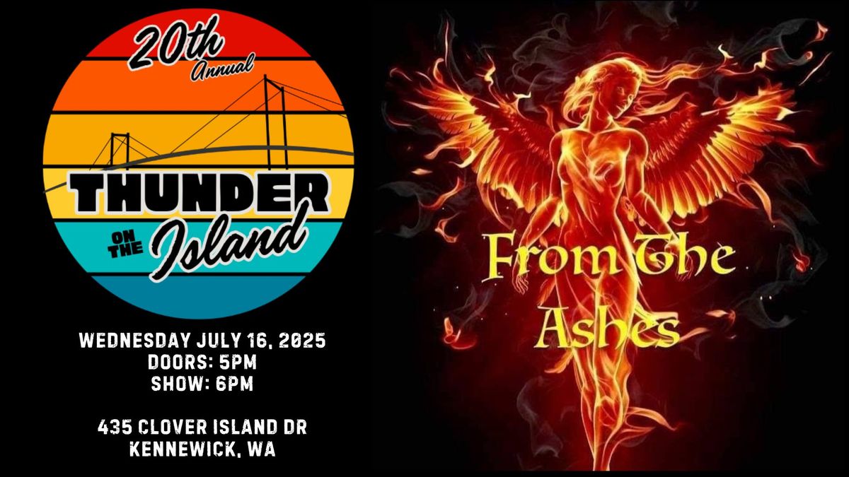 Thunder on the Island! with From The Ashes