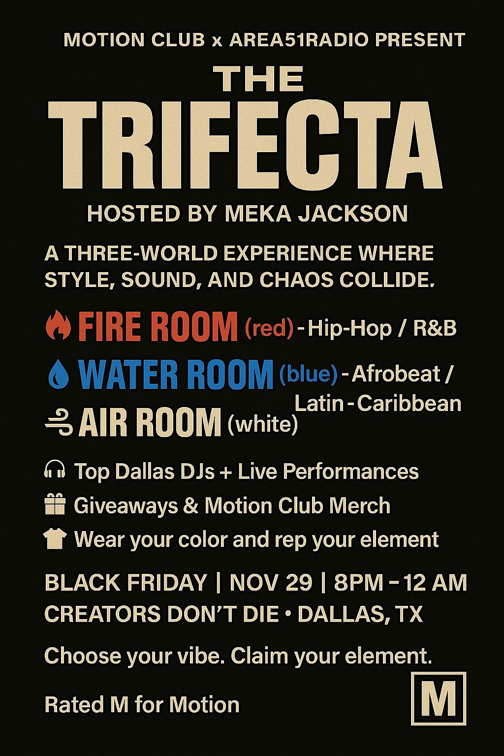 THE TRIFECTA. A Three-World Experience Where Style, Sound & Chaos Collide