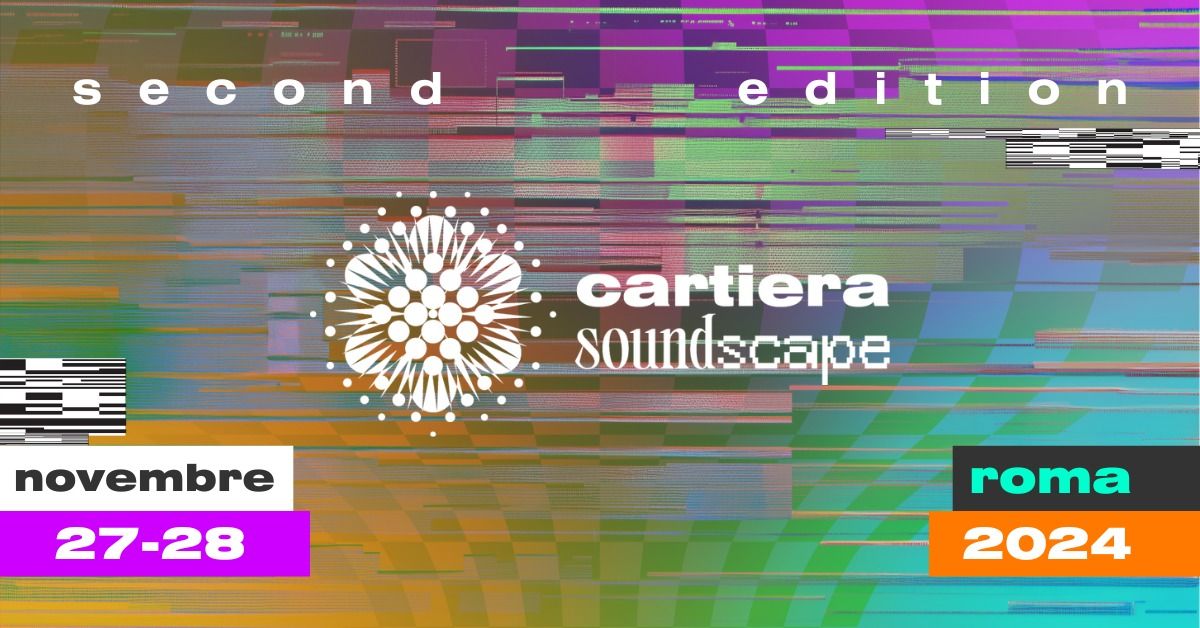 Cartiera Soundscape @ Casale dei Cedrati