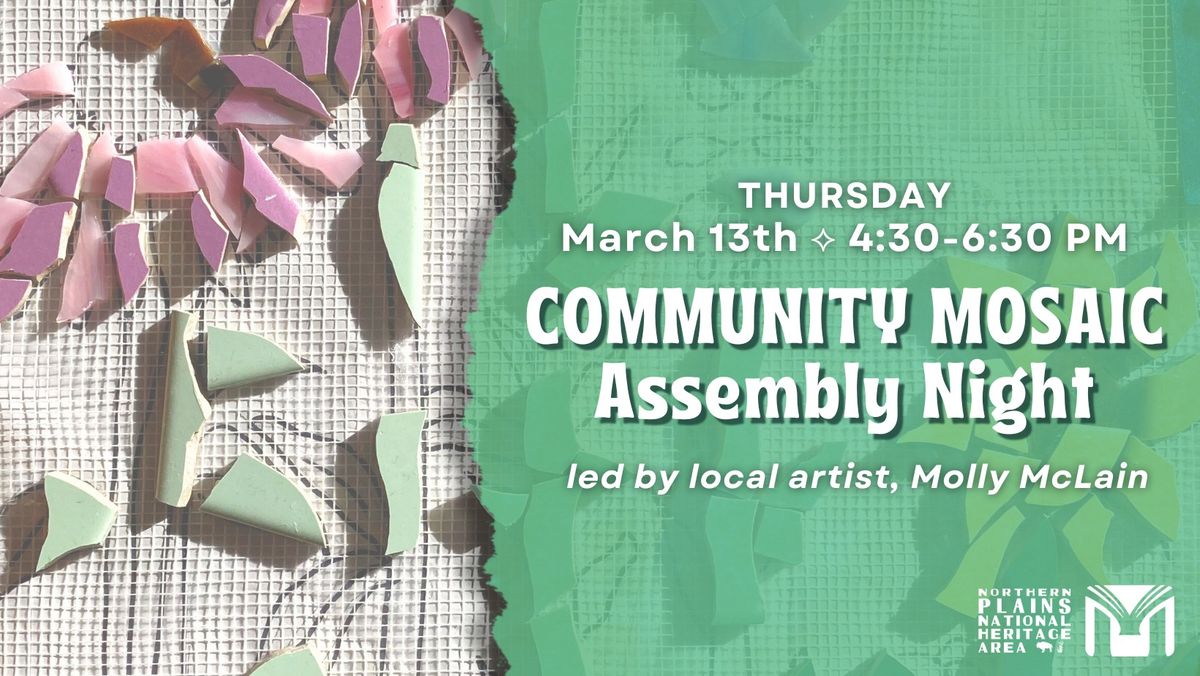 COMMUNITY MOSAIC Assembly Night - led by Molly McLain