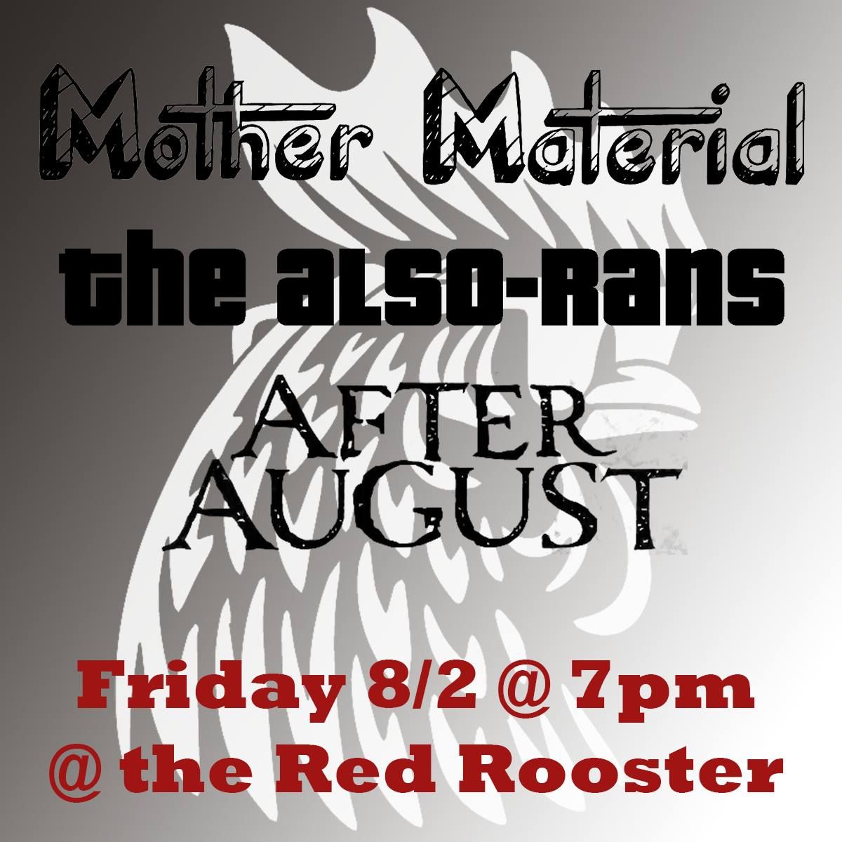 Mother Material \/ The Also-Rans \/ After August