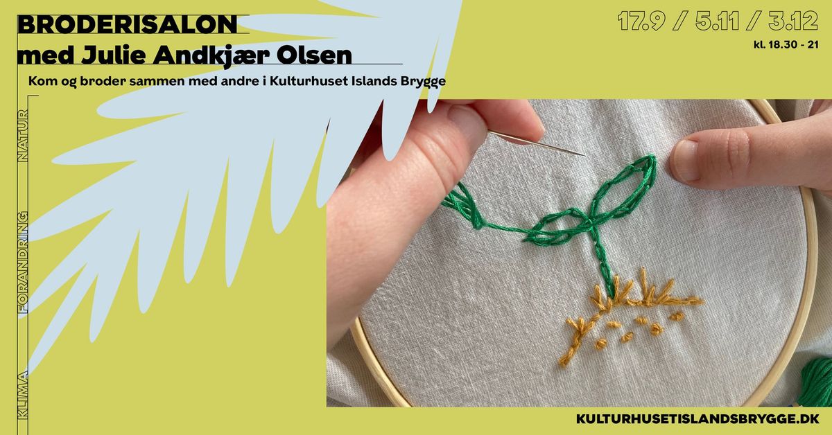 Broderisalon med Julie Andkj\u00e6r Olsen 