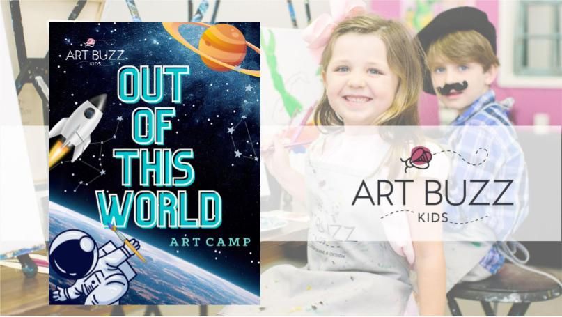 ART BUZZ KIDS 5-DAY ART CAMP: OUT OF THIS WORLD