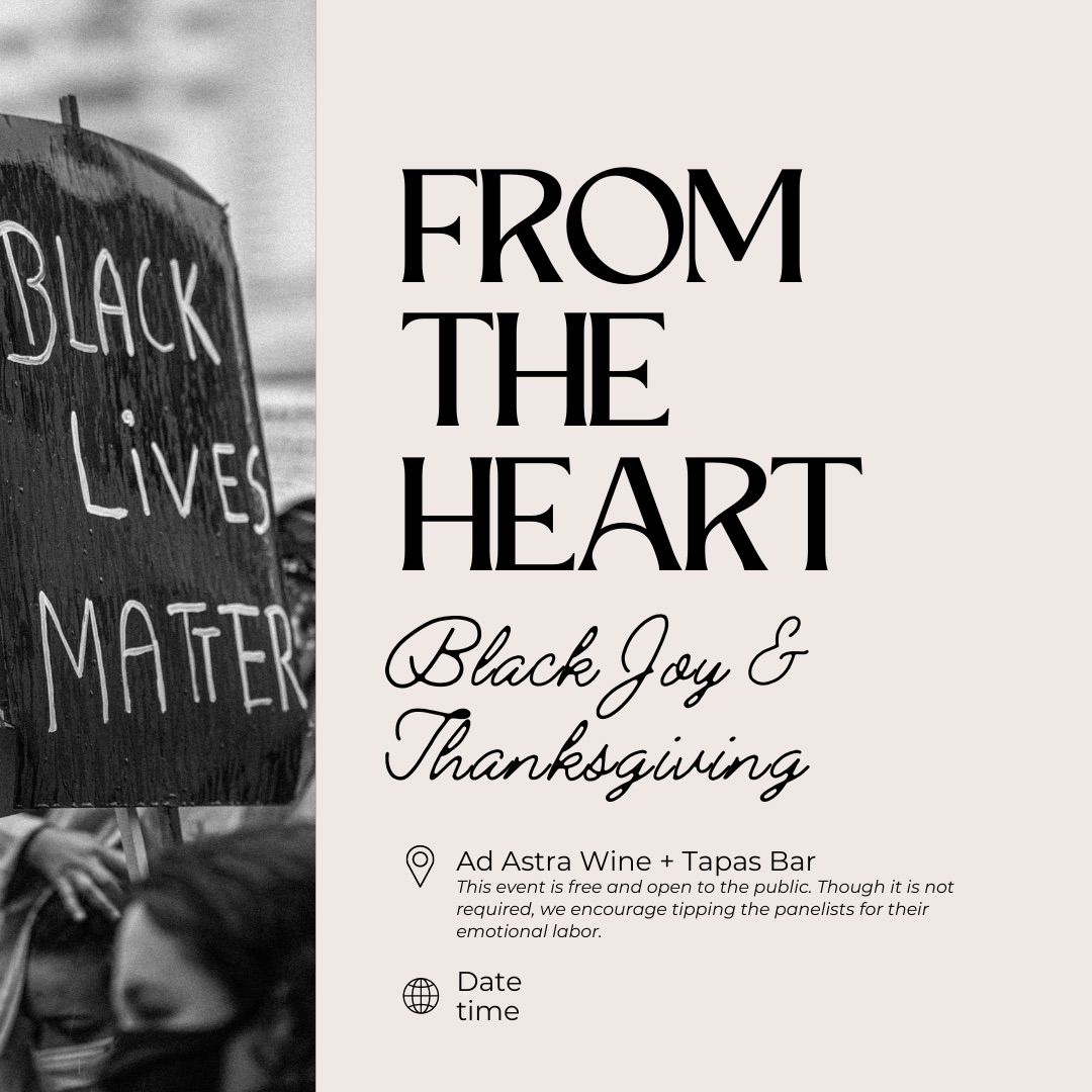 From the Heart: Black Joy and Thanksgiving Community Potluck