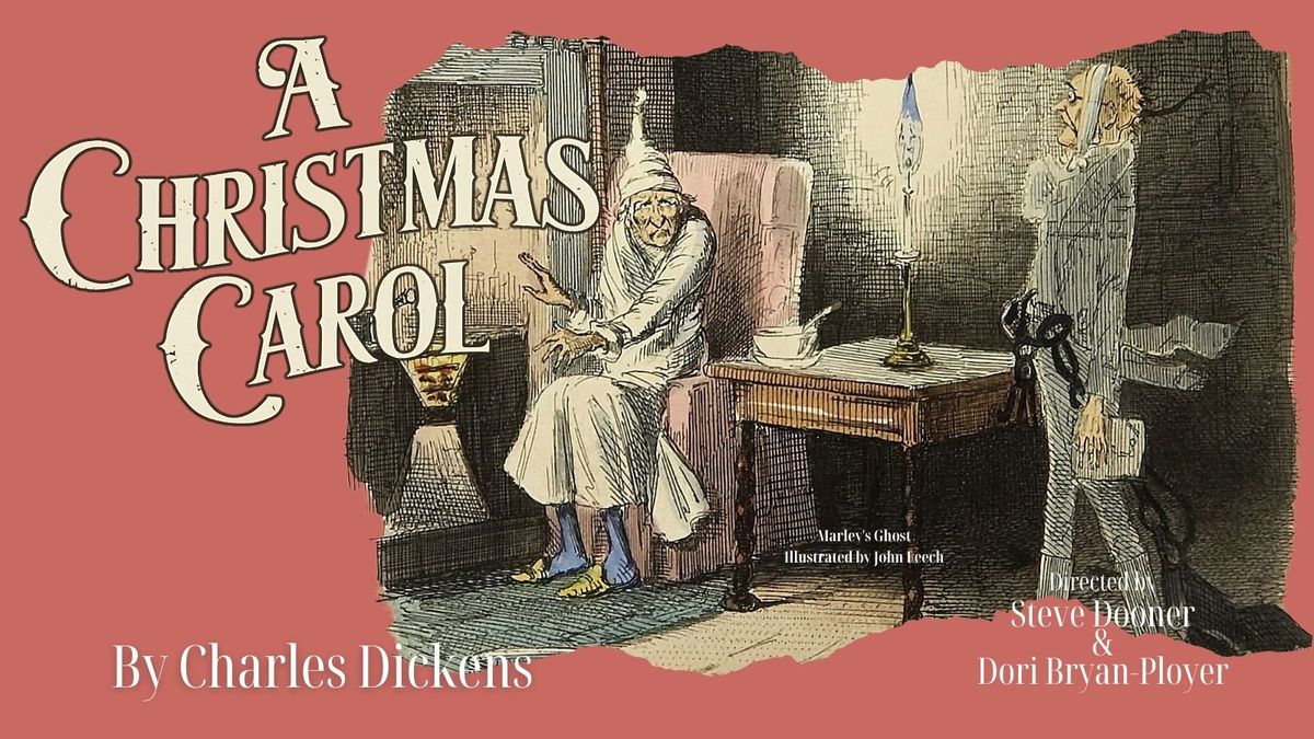 A Christmas Carol, Dec. 5-15, 2024