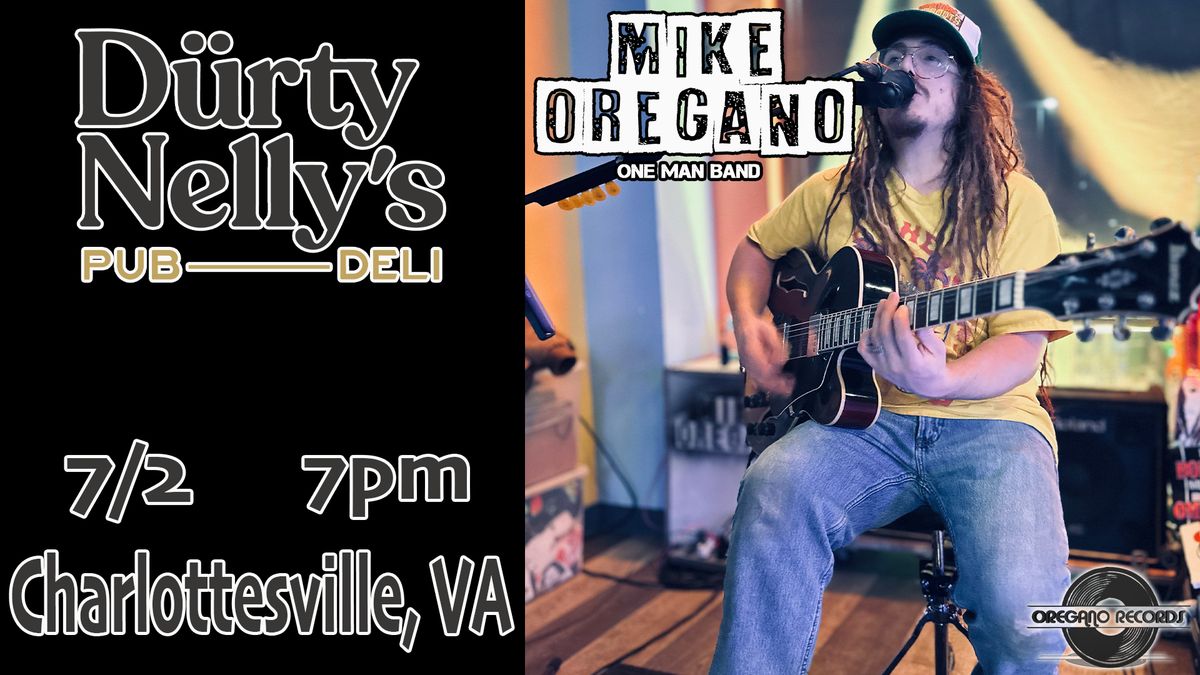Mike Oregano at D\u00fcrty Nelly's