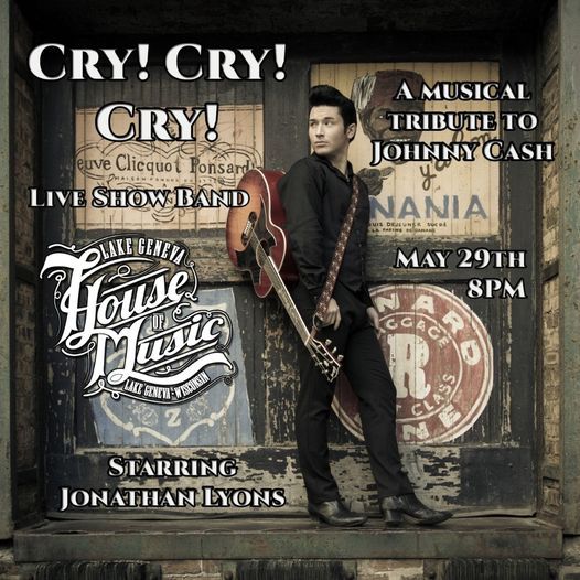 Cry! Cry! Cry!: A Tribute to Johnny Cash, starring Jonathan Lyons plus, Karen Shook & the Shakers