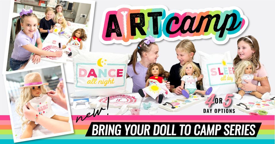 AFTERNOON SUMMER CAMP - THE BRING YOUR DOLL TO CAMP SERIES