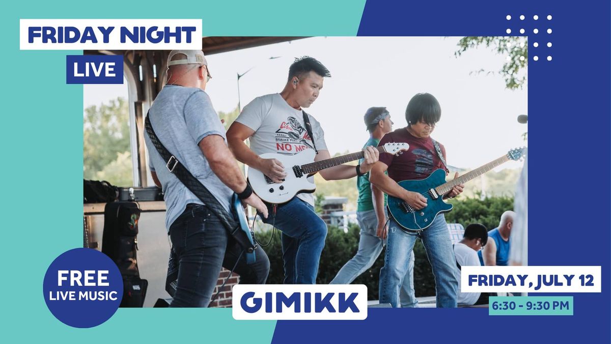 Friday Night Live - Gimikk