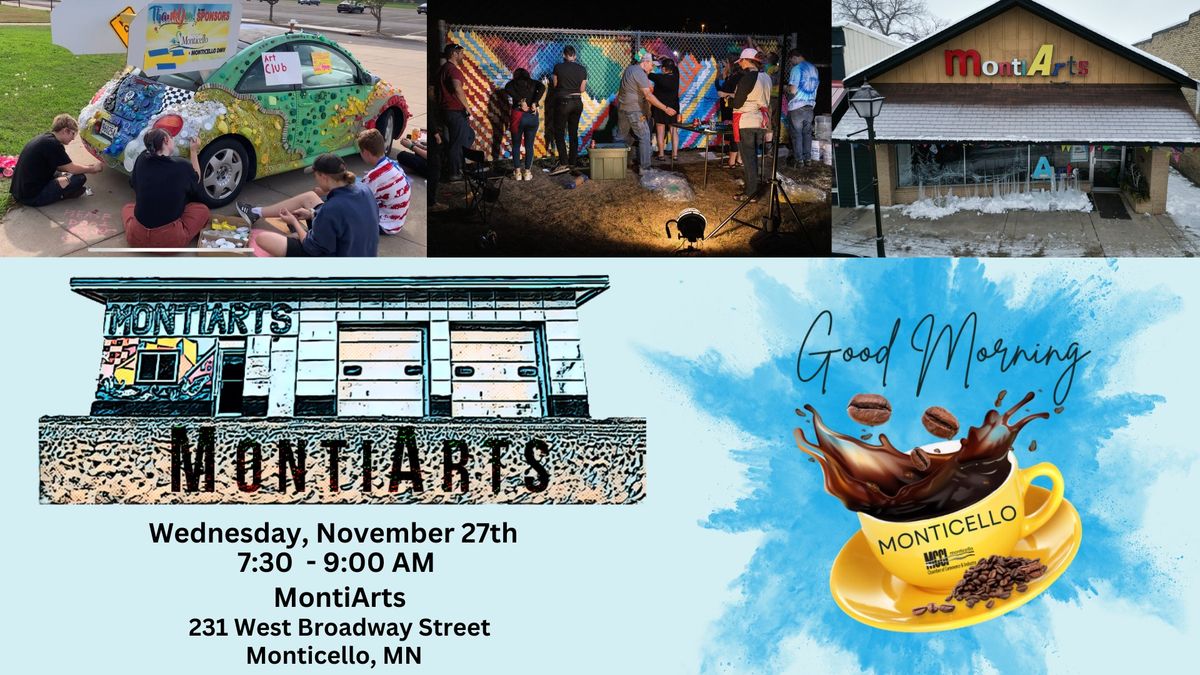 2024 Good Morning Monticello ~ November 27th @ MontiArts