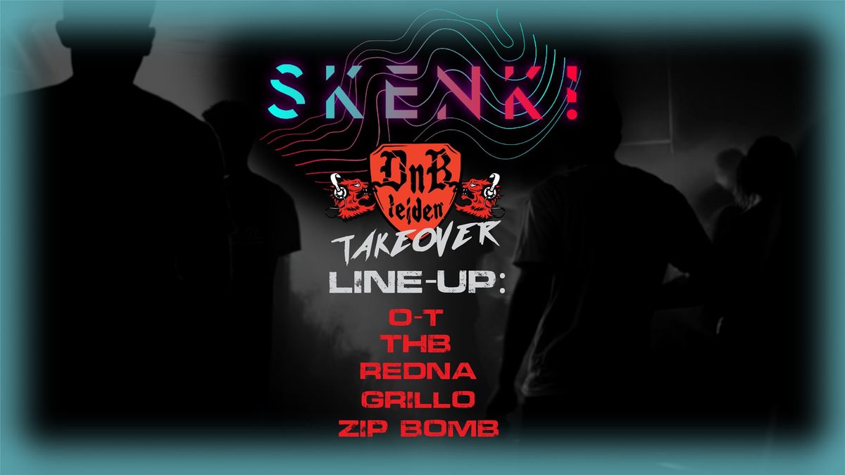 SKENK: DNB Leiden Takeover