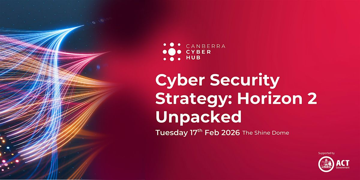 Cyber Security Strategy: Horizon 2 Unpacked