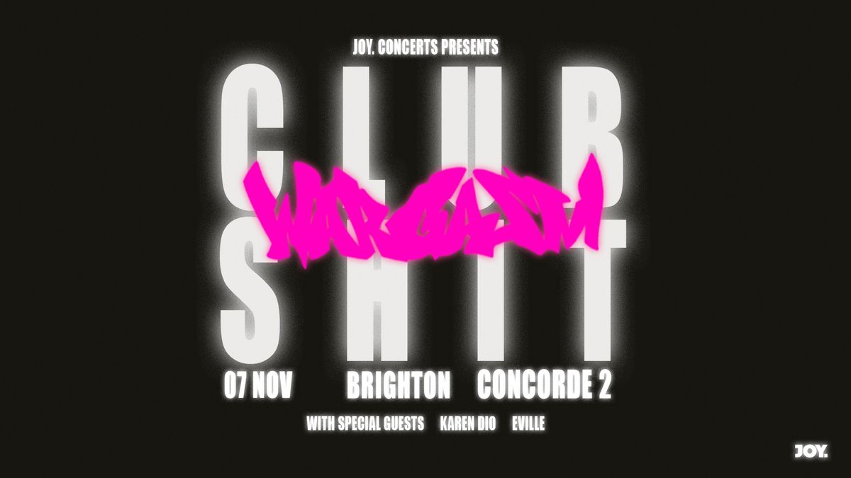 WARGASM + Karen Dio + Eville | Concorde 2, Brighton - JOY.