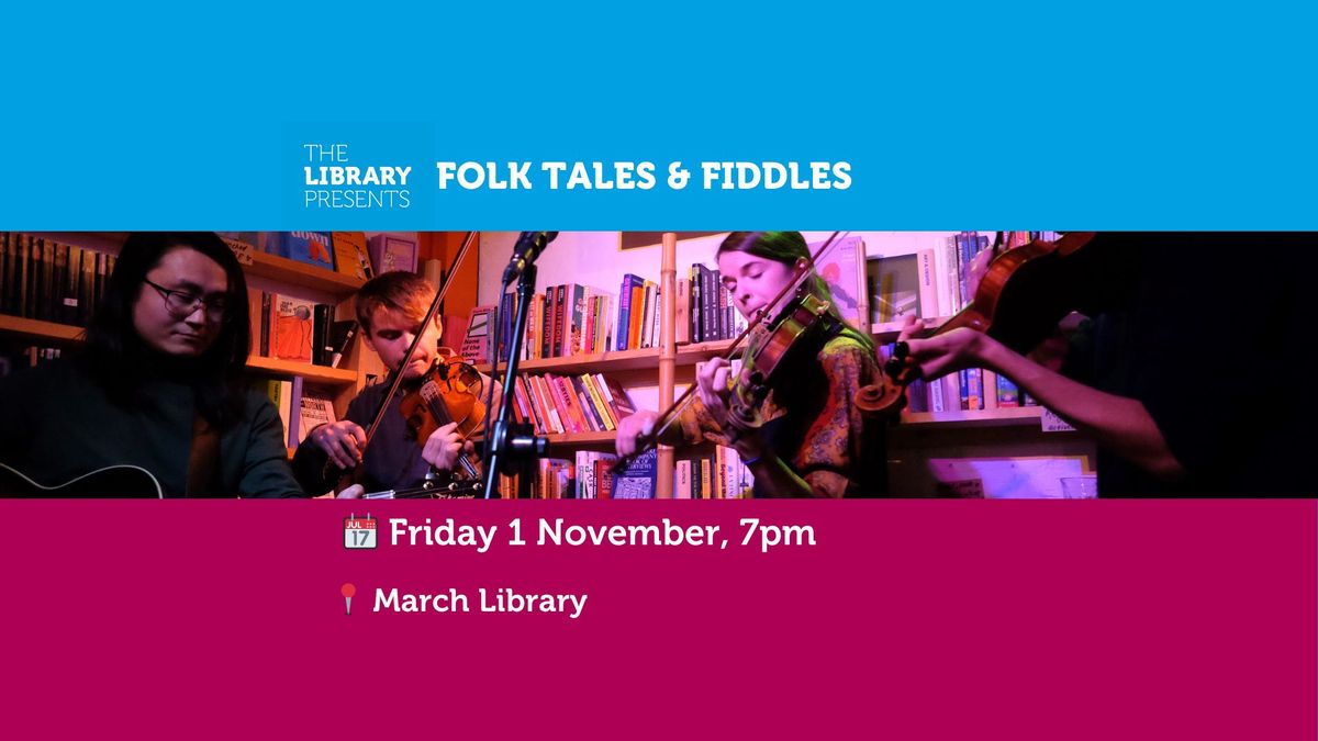 Folk tales and Fiddles