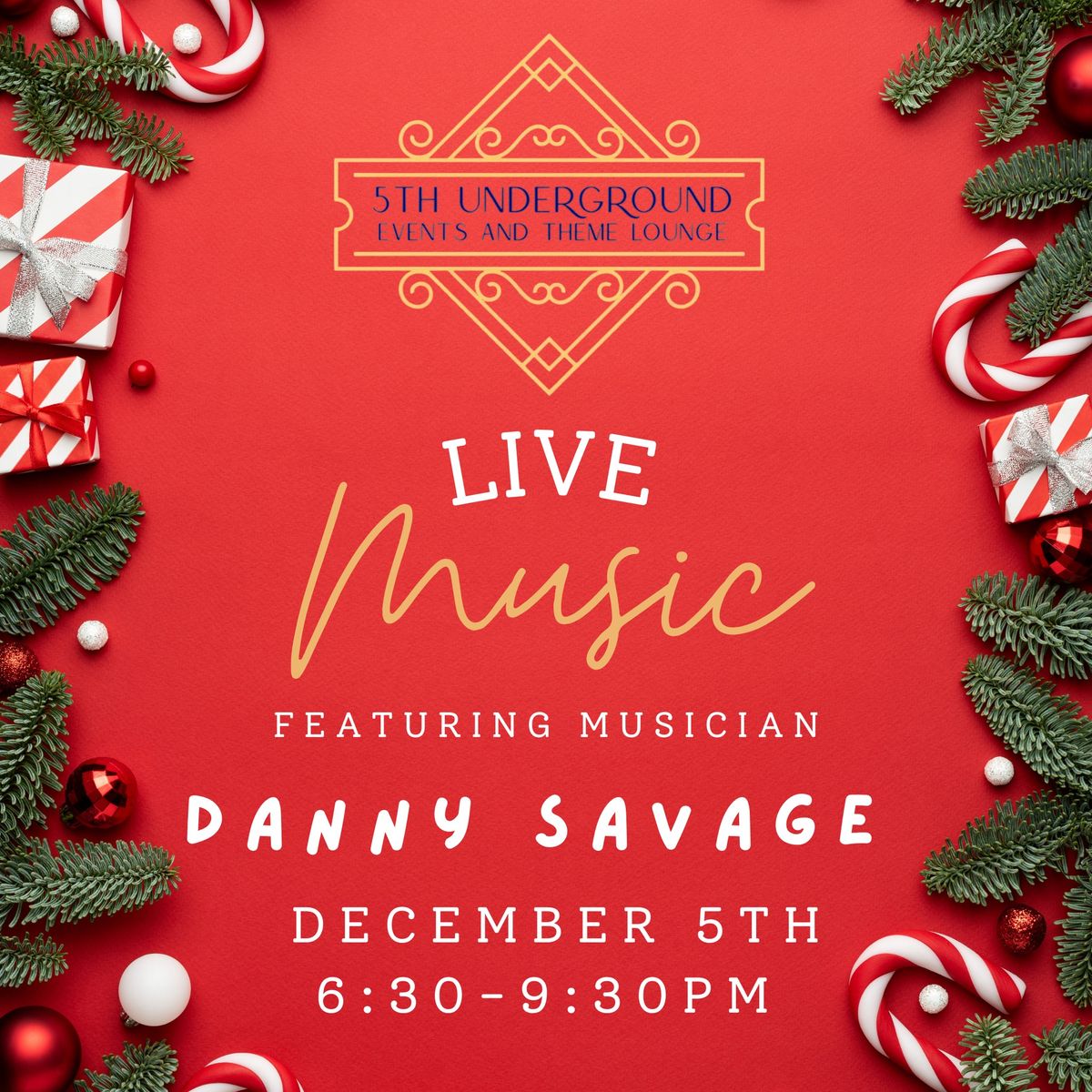 Live Music at 5th Underground - Danny Savage