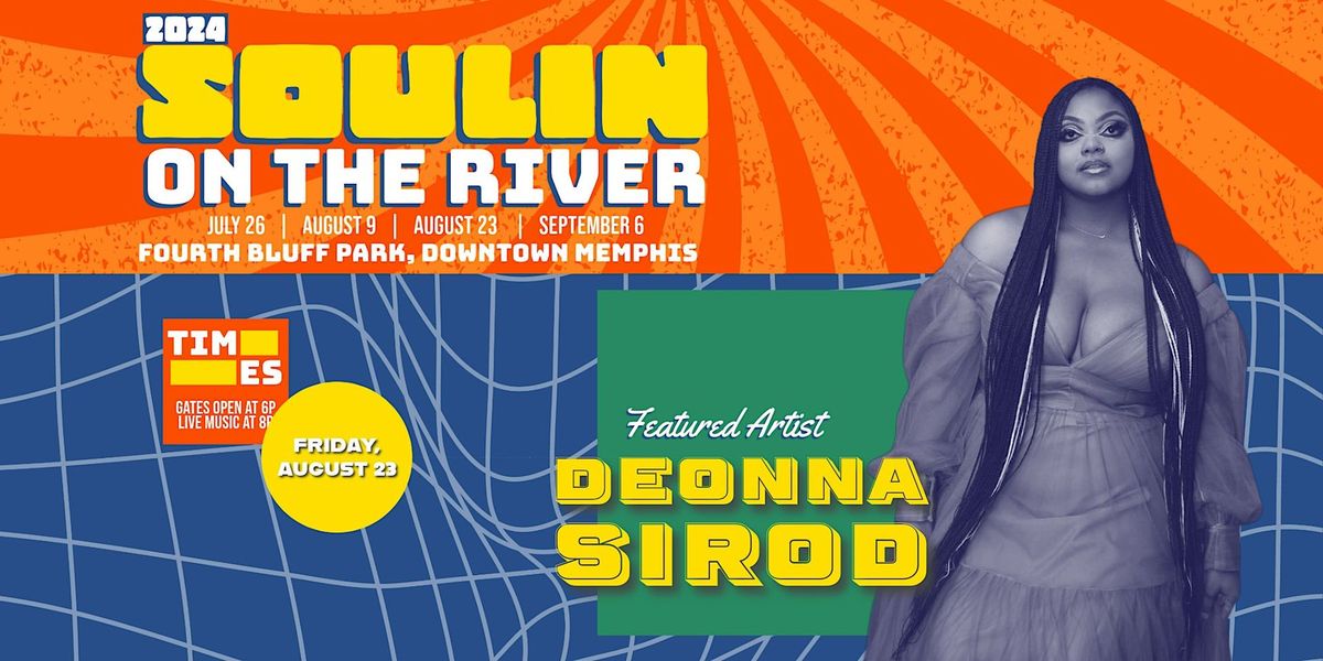 Soulin on the River ft Deonna Sirod