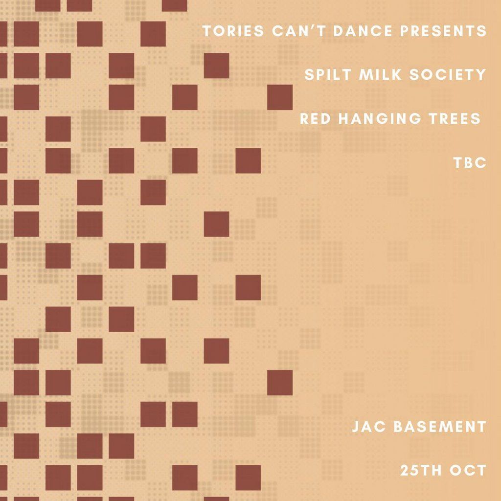 TCD: Spilt Milk Society, The Tusks, Red Hanging Trees