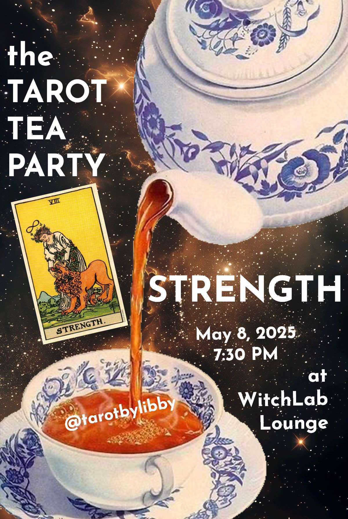 Tarot Tea Party May 8th - Strength