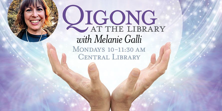 Qigong at the Library with Melanie Galli