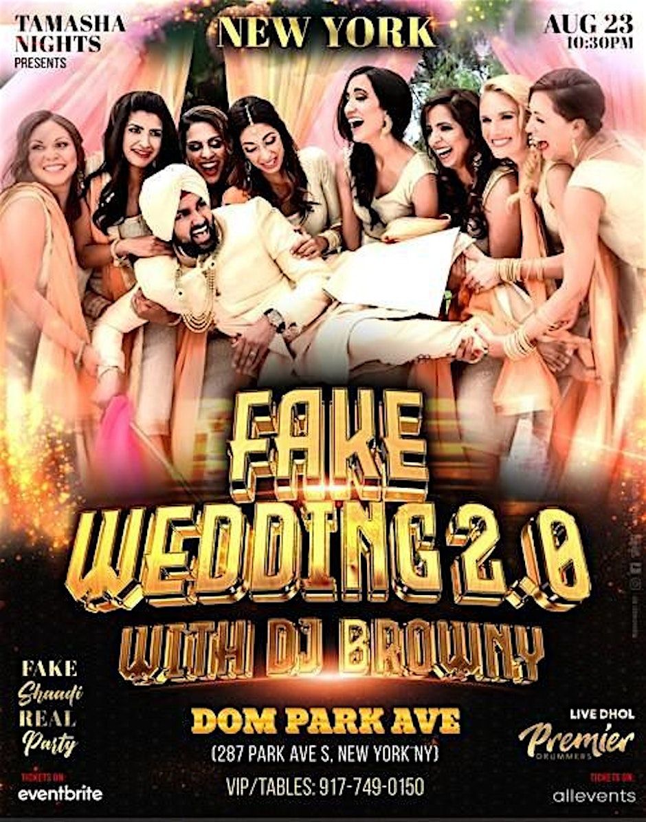 NYC Fake Wedding Bollywood Party with DJ Browny @ DOM Park Ave