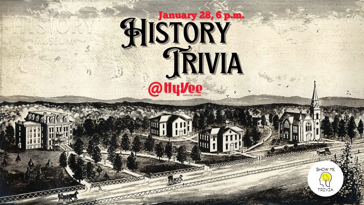 History Trivia at HyVee!