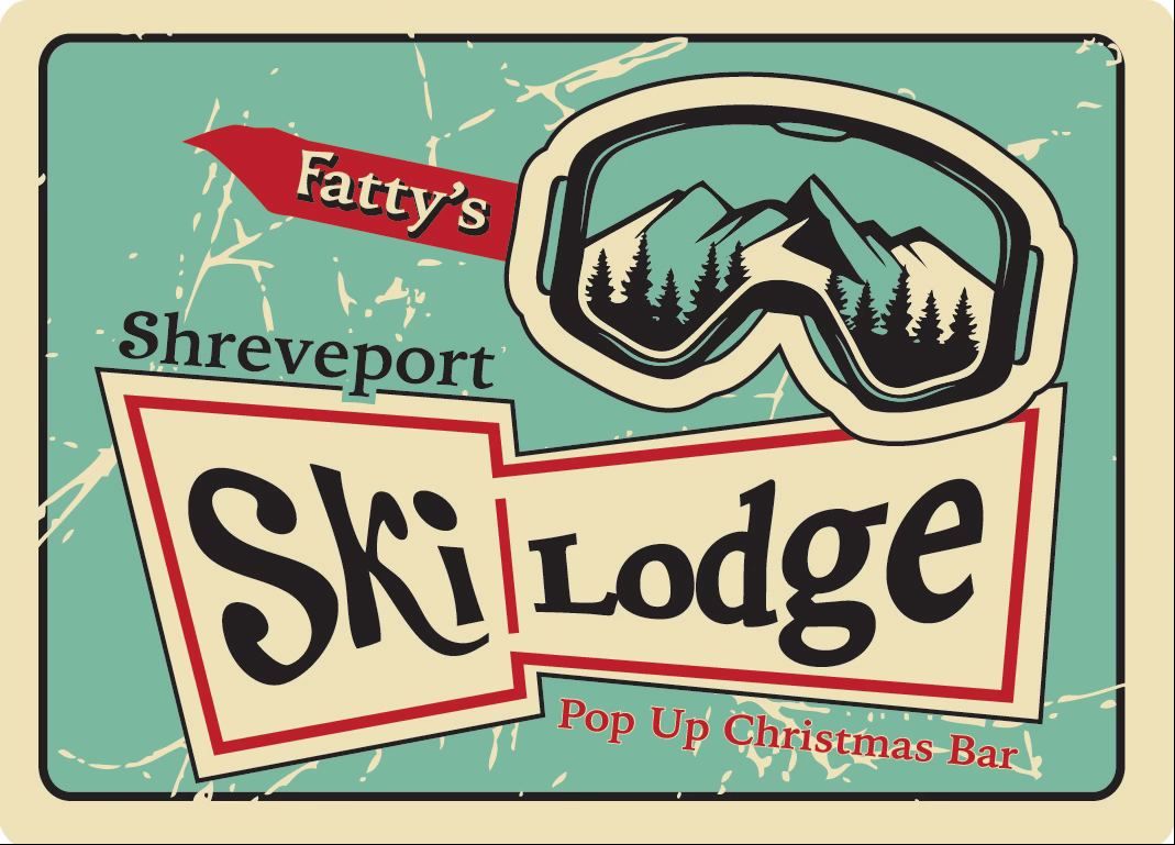 Fatty's Shreveport Ski Lodge Holiday Pop-Up Bar