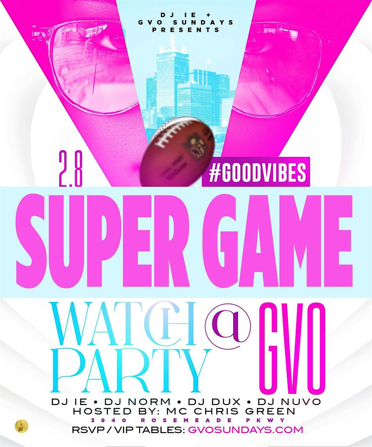 Good Vibes Super Bowl LX Watch Party at GVO Lounge, GVO Lounge & Bistro ...