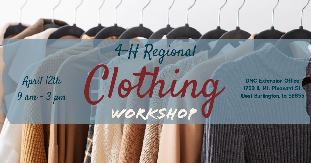 4-H Regional Clothing Workshop