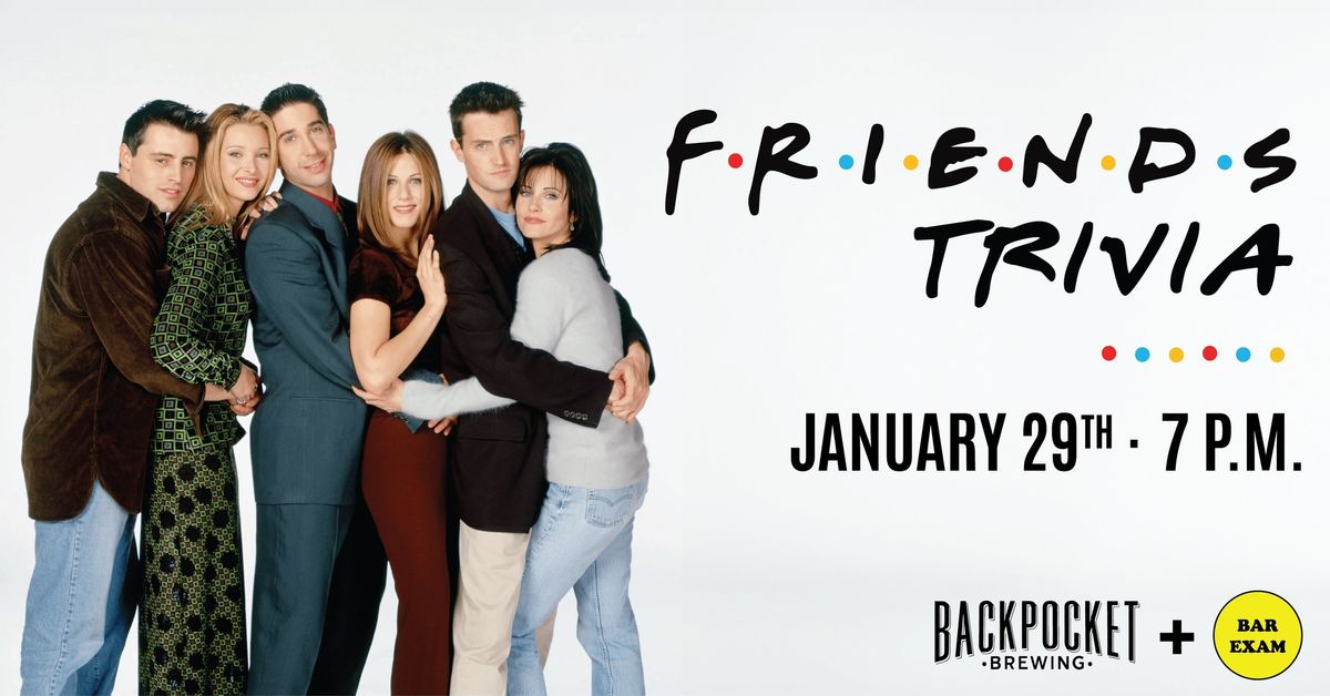 Friends Trivia Night!