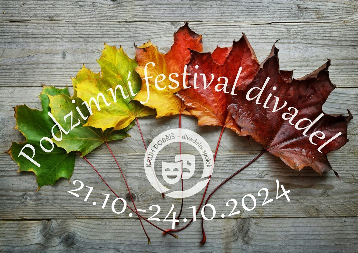 5. Podzimn\u00ed divadeln\u00ed festival ochotnick\u00fdch soubor\u016f Dob\u0159\u00ed\u0161\n?? 