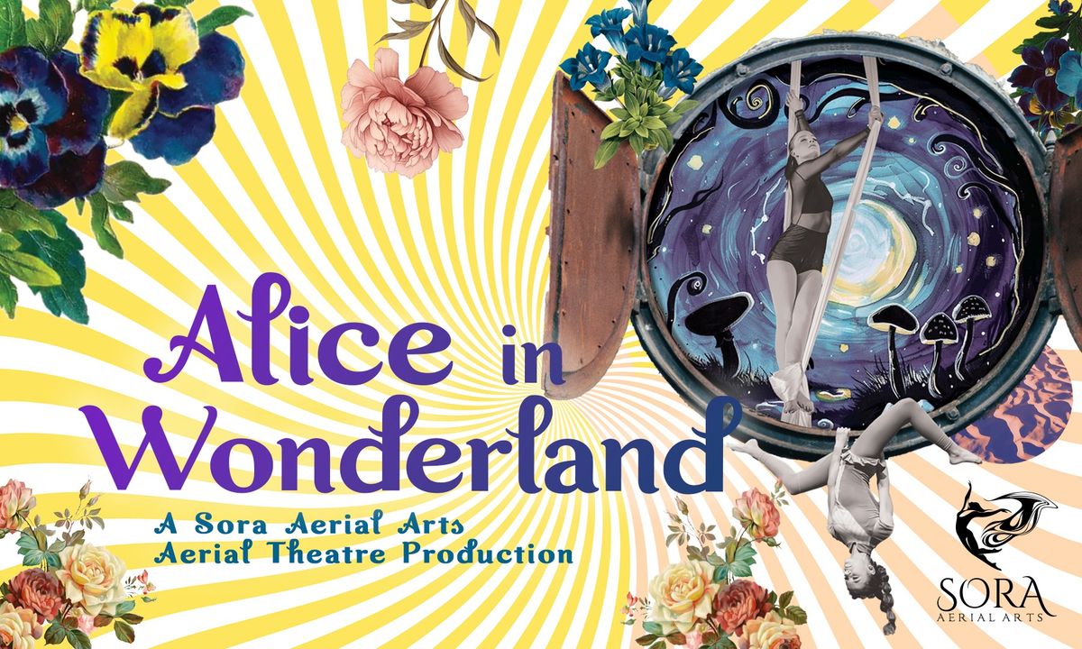 Alice in Wonderland: An Aerial Theatre Show