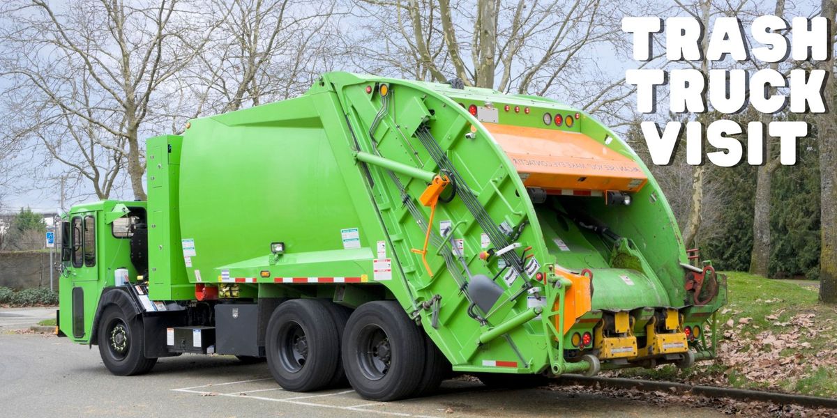 Trash Truck Visit