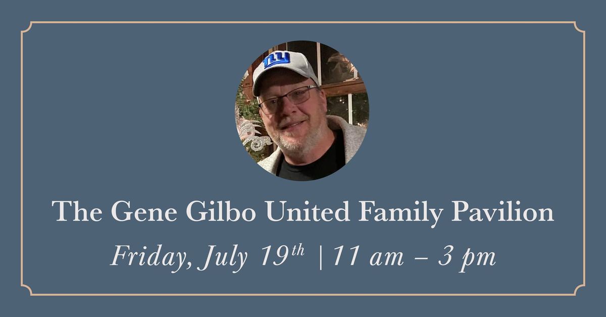 The Gene Gilbo United Family Pavilion