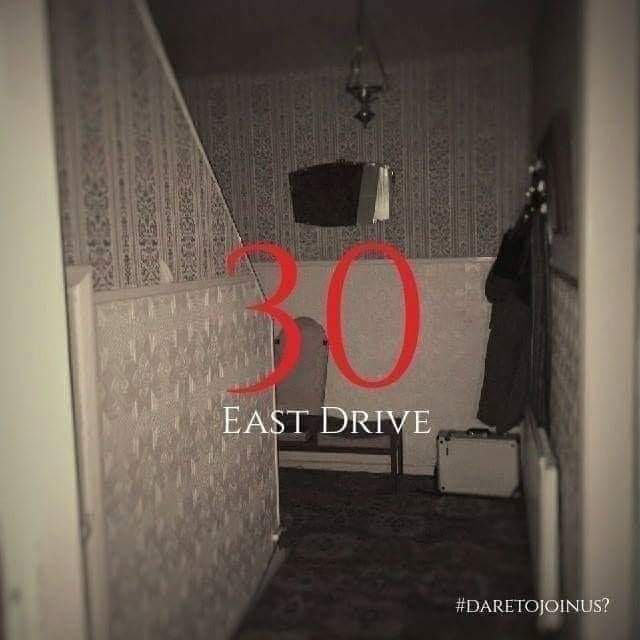 30 East Drive - Ghost Hunt & Sleepover