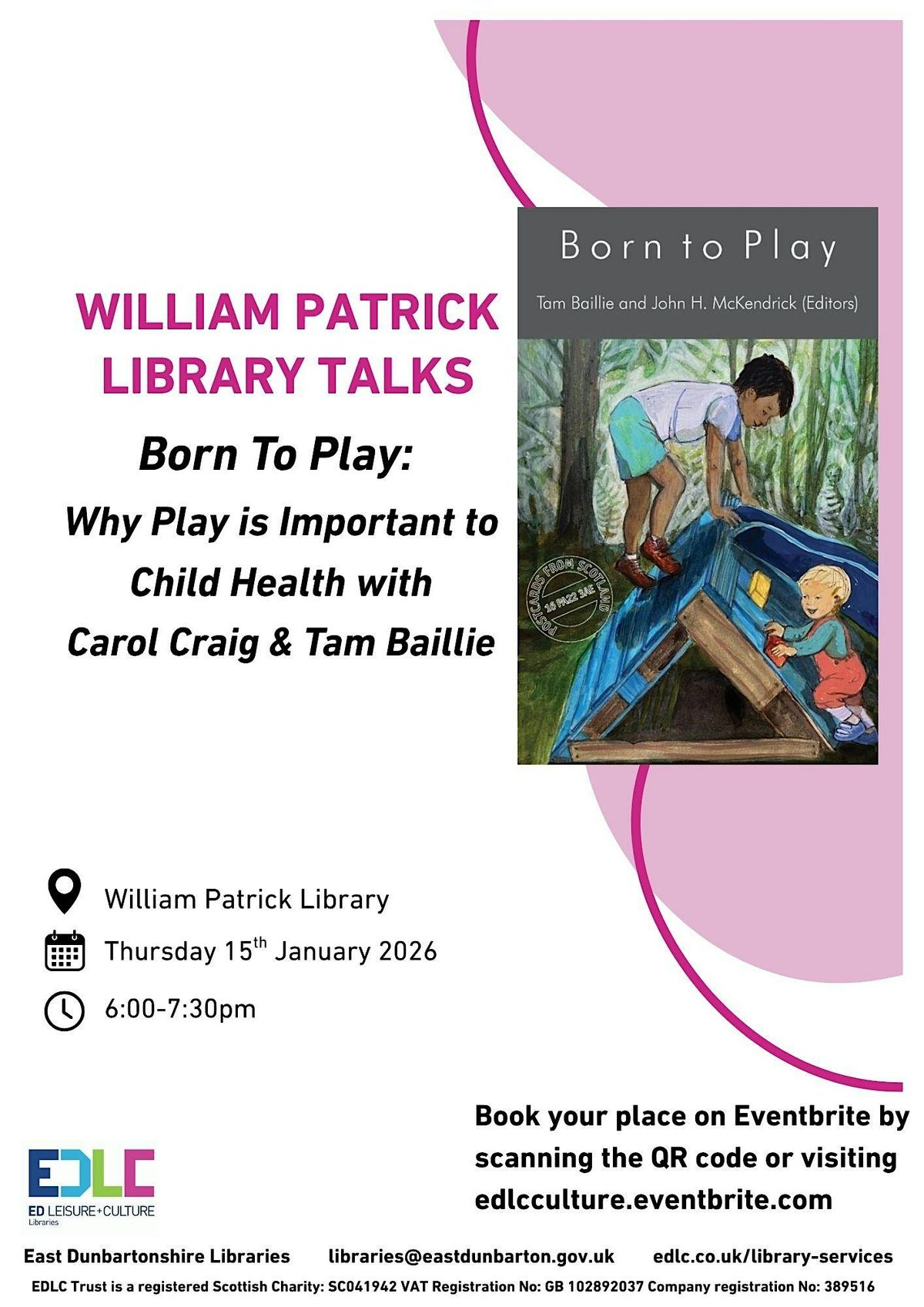 William Patrick Library Talks: Born To Play  with Carol Craig & Tam Baillie