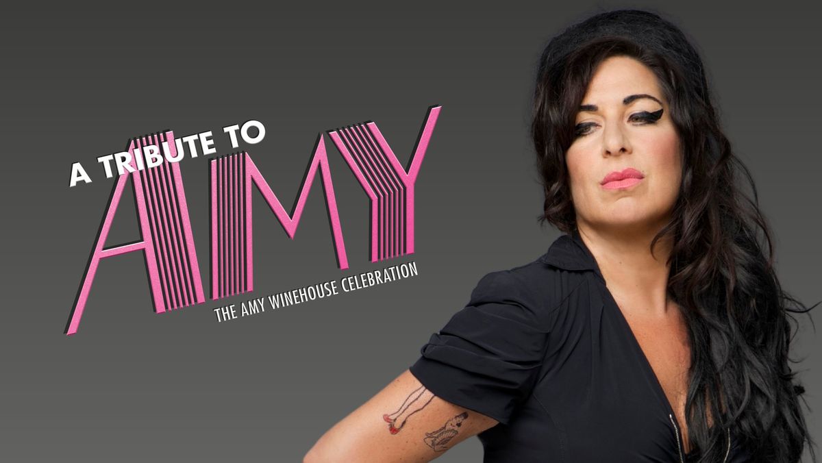 AMY - A Tribute to Amy Winehouse