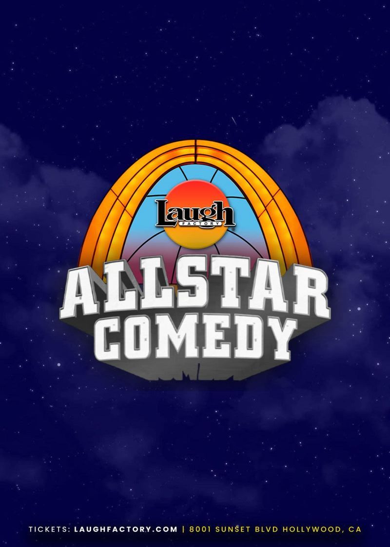 All Star Comedy at Laugh Factory Hollywood