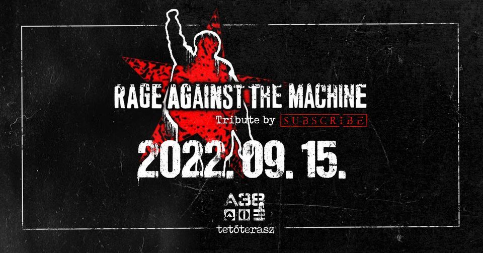 RATM tribute by SUBSCRIBE \u2022 A38