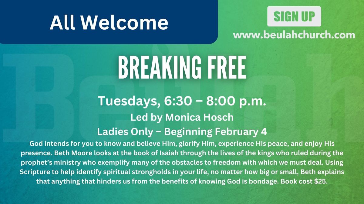 Breaking Free Bible Study