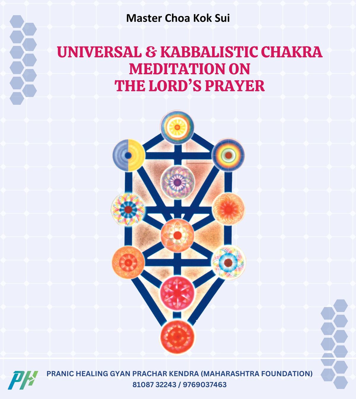  UNIVERSAL & KABBALLISTIC CHAKRA MEDITATION on the LORD'S PRAYER