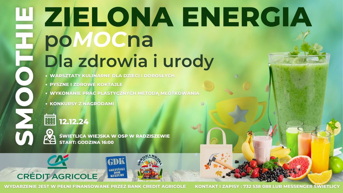 SMOOTHIE - ZIELONA ENERGIA poMOCna DLA ZDROWIA I URODY