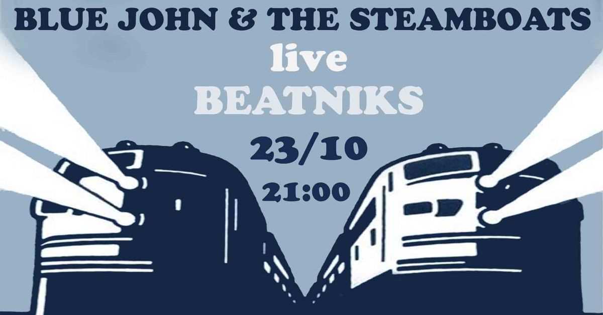 Blue John & The Steamboats Live at Beatniks