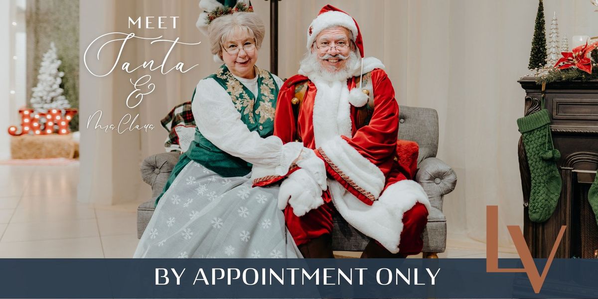 Meet Santa & Mrs. Claus: By appointment only!