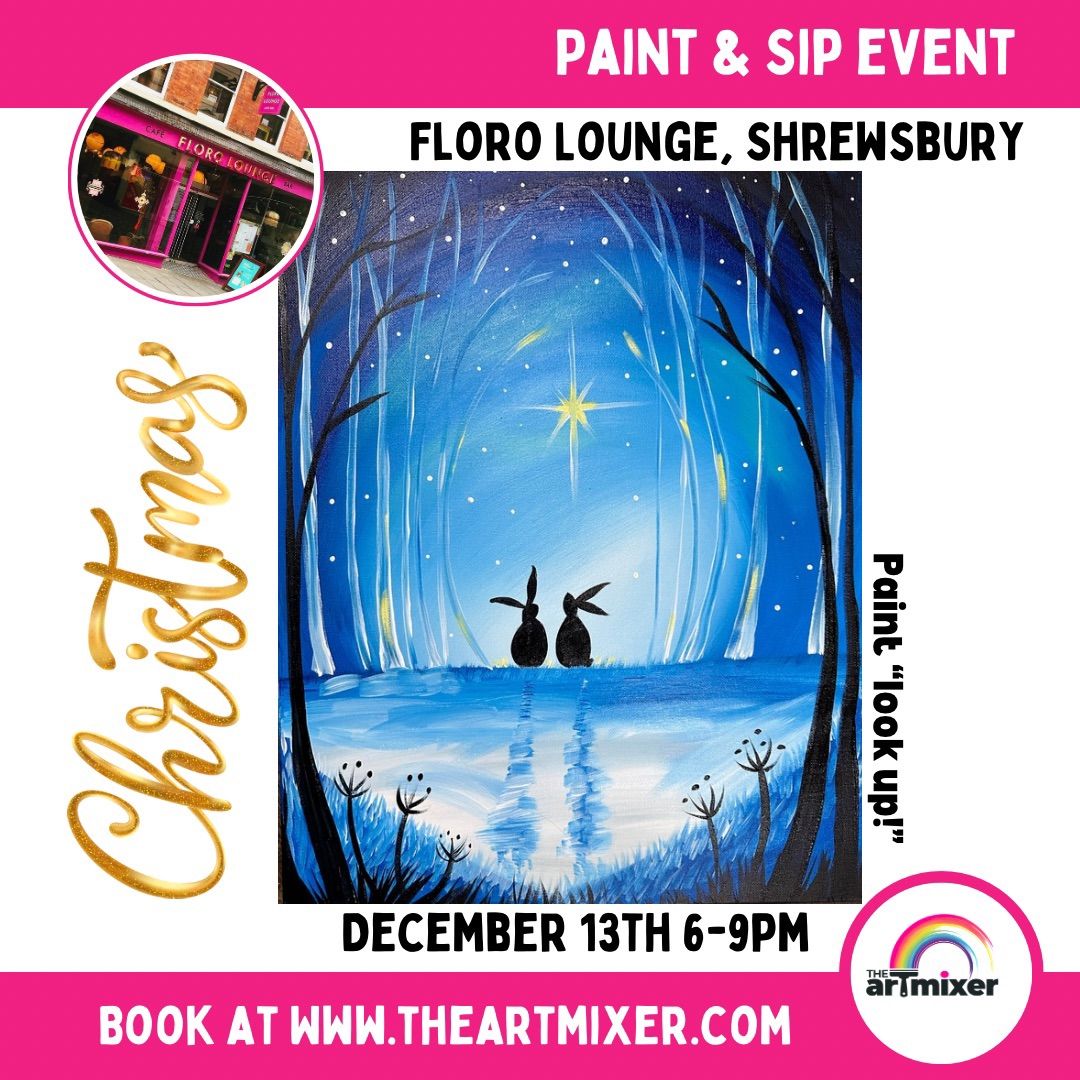 Christmas Paint & Sip @ Floro Lounge, Shrewsbury