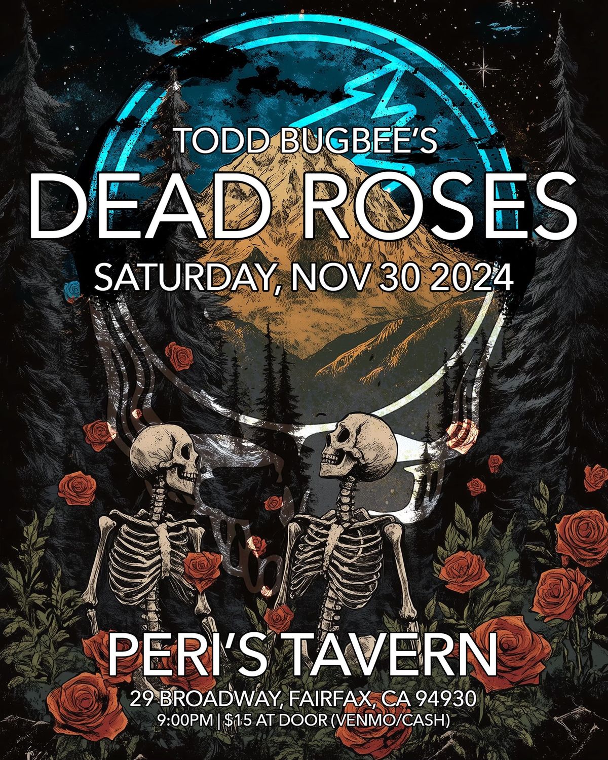 Dead Roses @ Peri\u2019s Tavern - Fairfax!!! 