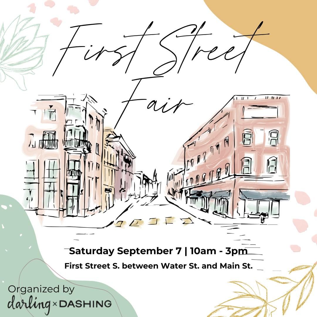 First Street Fair + Halloween Market! 