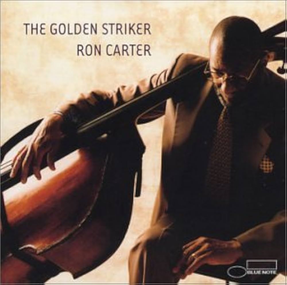 Ron Carter's Golden Striker Trio