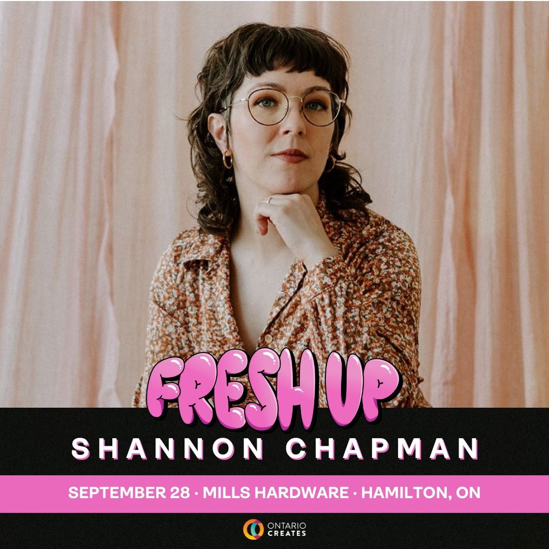 Fresh Up Presents: Shannon Chapman