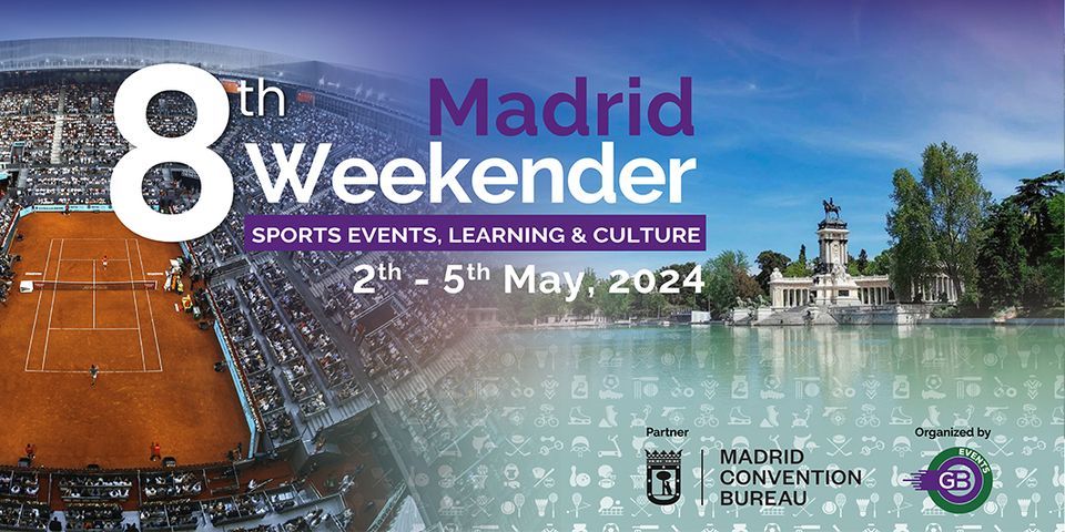 8th Madrid Weekender