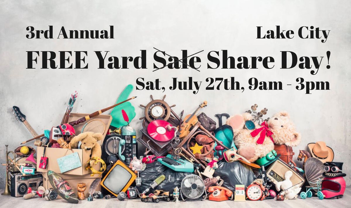 FREE Lake City Community "Yard Share" Day